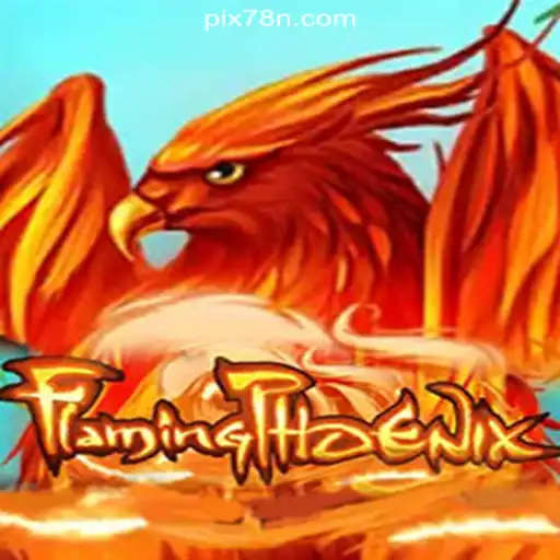 FlamingPhoenix: Discover the Ultimate Gaming Experience on 78N.com