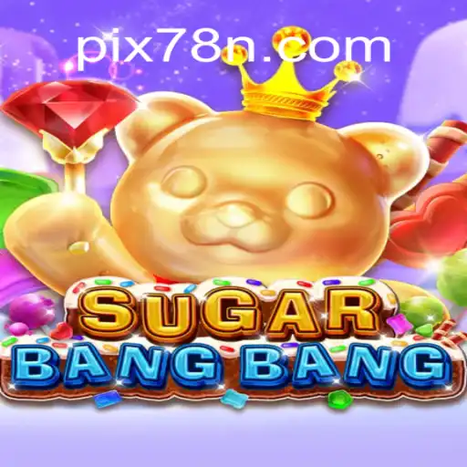 SUGARBANGBANG: The Ultimate Online Slots Experience on 78N.com Platform