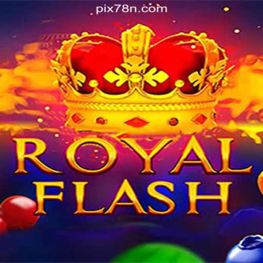 Exploring the Excitement of RoyalFlash on the 78N.com Platform